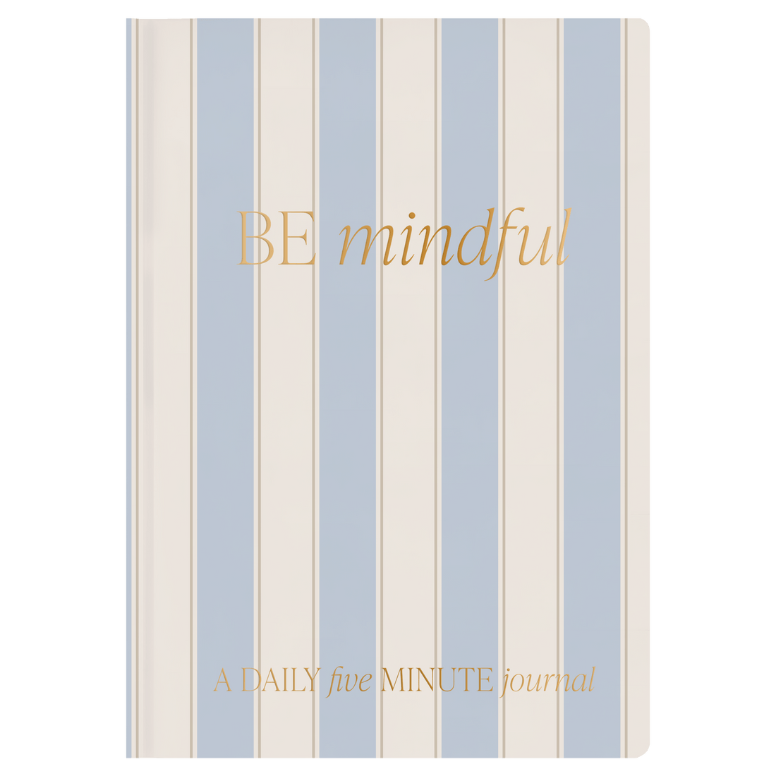 Sweet Water Decor, Be Mindful Prompted Journal - MeaningFull Gift Lab