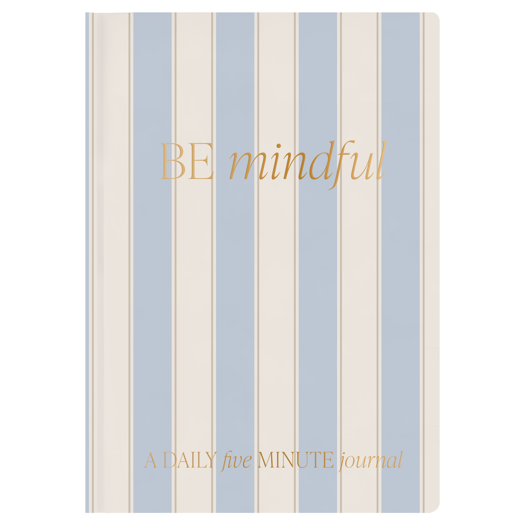 Sweet Water Decor, Be Mindful Prompted Journal - MeaningFull Gift Lab