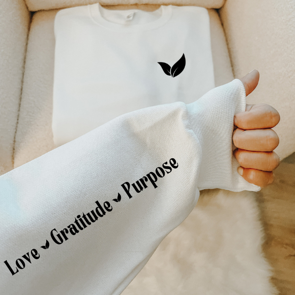 LOVE, GRATITUDE, PURPOSE Mantra Crewneck- White