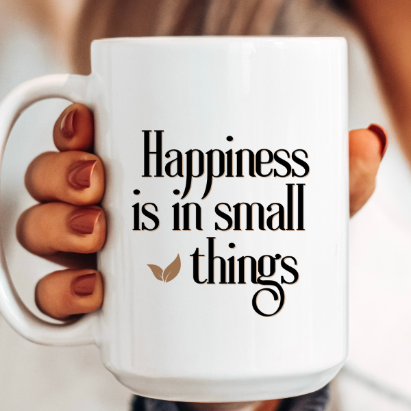 Happiness is in Small Things - Mug